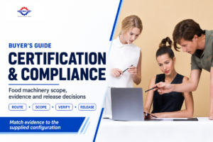 Food Machinery Certification & Compliance Guide